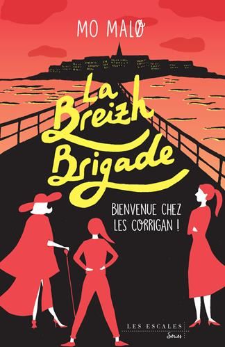Breizh brigade (La) T.01 : Bienvenue chez les Corrigan !