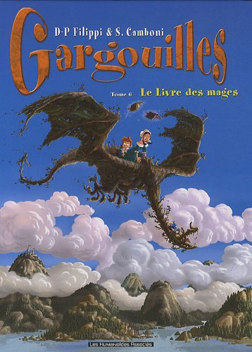 Gargouilles T.06 : Le livre des mages