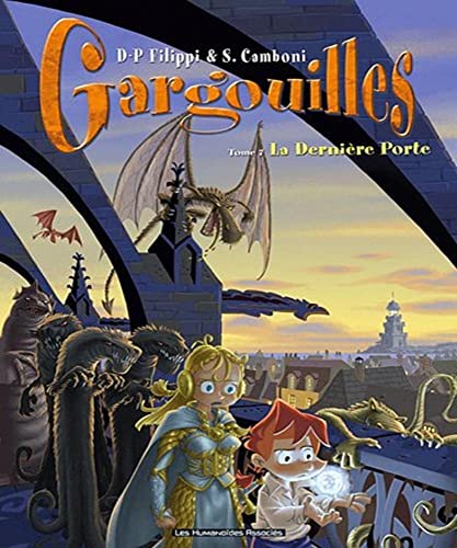 Gargouilles T.07 : La dernière porte