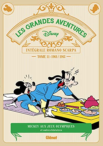 Grandes aventures Disney (Les) T.11 : Mickey aux jeux olympiques