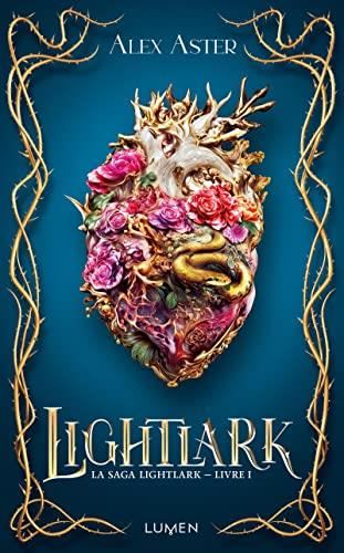 Saga Lightlark (La) T.01 : Lightlark - Livre I