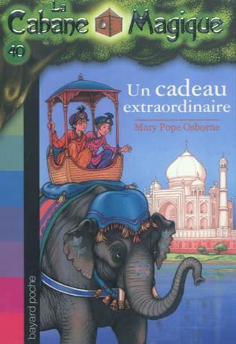 Cabane magique (La) T.40 : Un cadeau extraordinaire