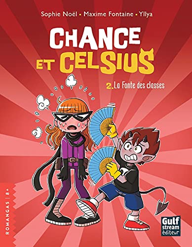 Chance et Celsius T.02 : La fonte des glaces