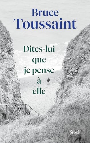 Dites-lui que je pense à elle