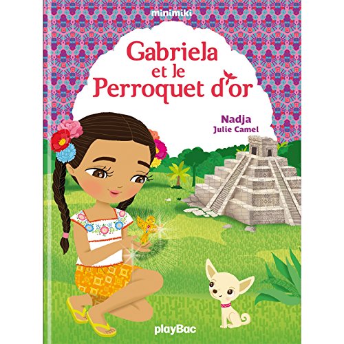 Gabriela et le perroquet maya
