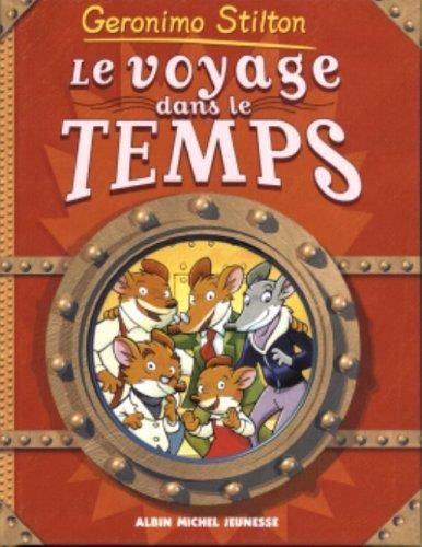 Geronimo stilton : Le voyage dans le temps