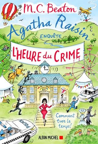 Heure du crime (L') : Comment tuer le temps !
