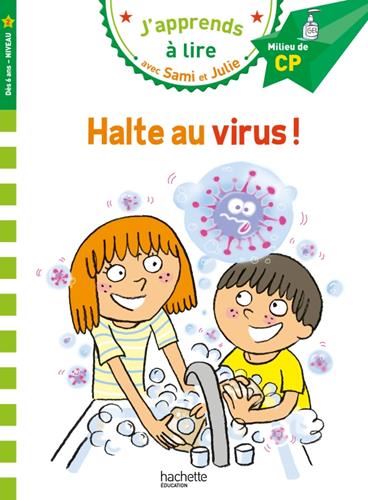 J'apprends à lire avec Sami et Julie : CP-2 : Halte au virus !