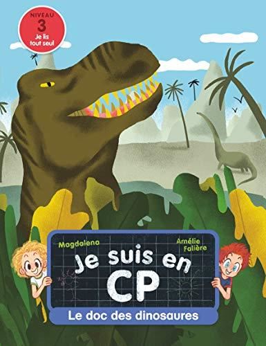 Je suis en CP : le doc des dinosaures