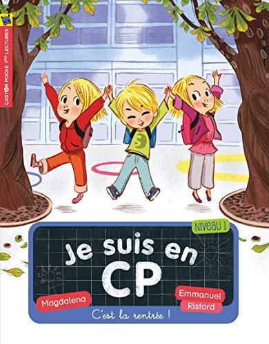 Je suis en CP T.01 : C'est la rentrée !