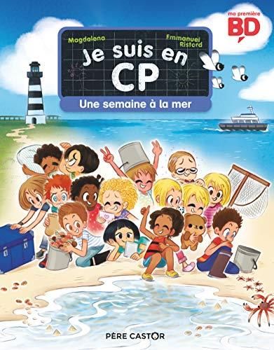 Je suis en CP T.01 : Une semaine à la mer