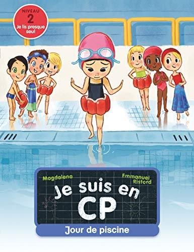 Je suis en CP T.08 : Jour de piscine