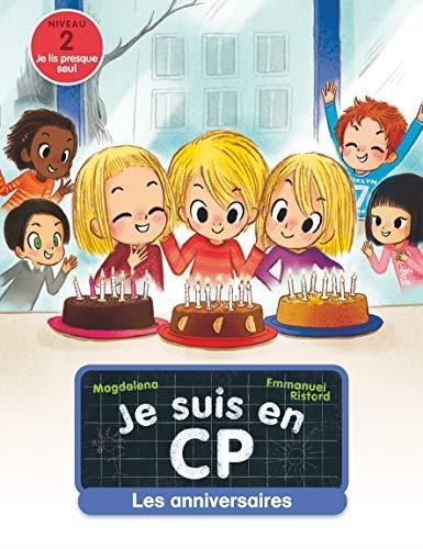 Je suis en CP T.10 : Les anniversaires