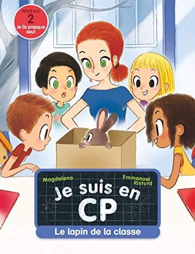 Je suis en CP T.12 : Le lapin de la classe