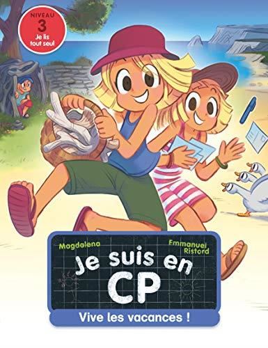 Je suis en CP T.25 : Vive les vacances !