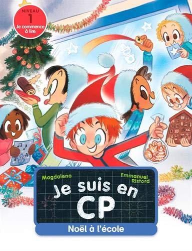 Je suis en CP T.26 : Noël à l'école