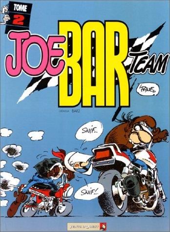Joe Bar Team. T.2 : Joe Bar Team