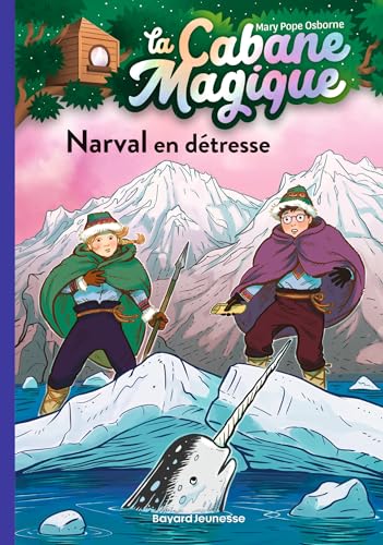 CABANE MAGIQUE NARVAL EN DETRESSE T54 (La)
