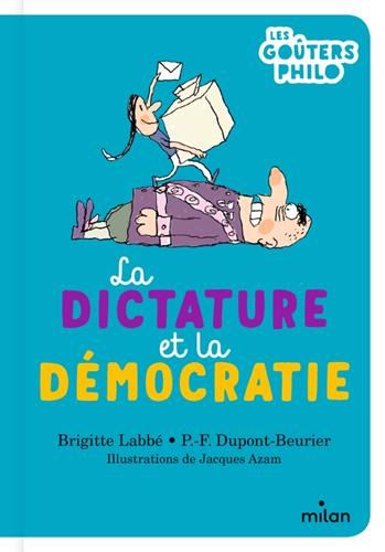Dictature et la démocratie (La)