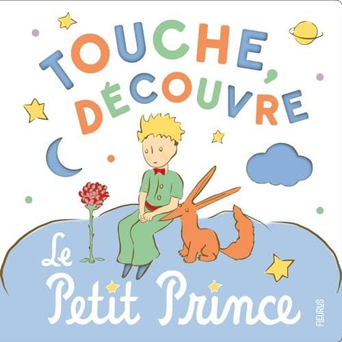 Petit Prince - TOUCHE, DECOUVRE (Le)