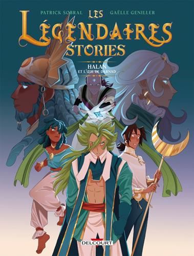 Légendaires (Les) : Stories T.02 : Halan et l'oeil de Darnad