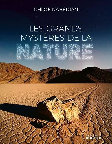 GRANDS MYSTERES DE LA NATURE (Les)