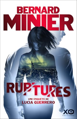 Lucia Guerrero T.03 : Ruptures