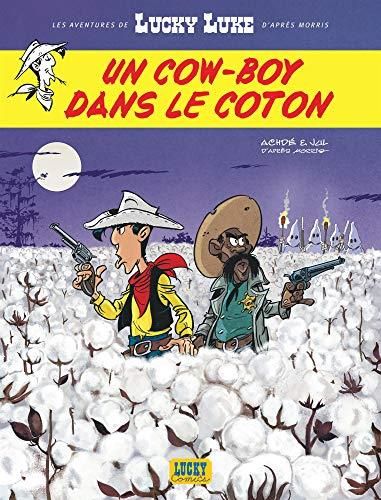 Lucky Luke : Un Cow-Boy dans le coton