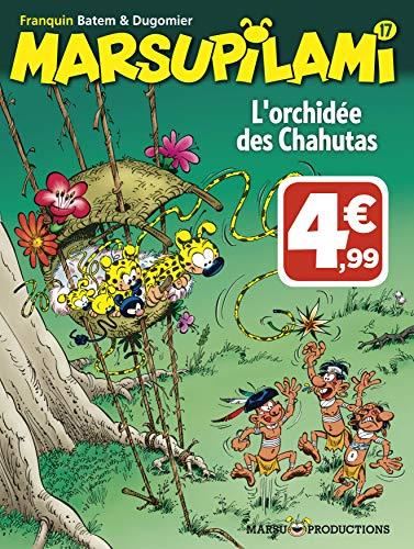 Marsupilami T.17 : L'orchidée des Chahutas