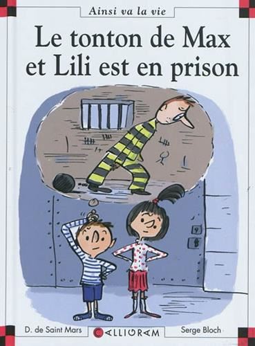 Max et Lili T.095 : Le tonton de Max et Lili est en prison