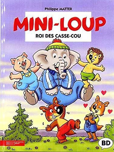 Mini-Loup T.04 : Mini-Loup, roi des casse-cou