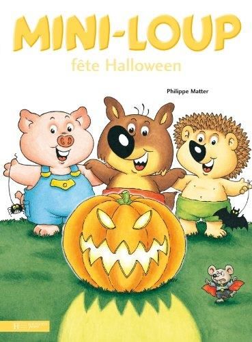Mini-Loup T.13 : Mini-Loup fête halloween