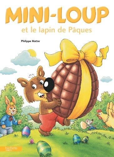 Mini-Loup T.20 : Mini-Loup et le lapin de Pâques