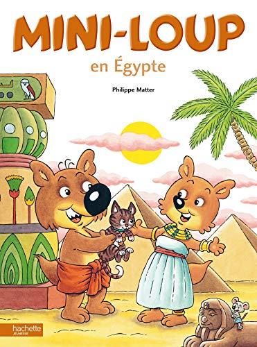 Mini-Loup T.25 : Mini-Loup en Egypte