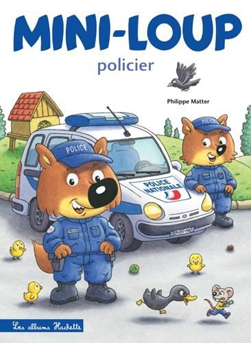 Mini-Loup T.34 : Mini-Loup policier