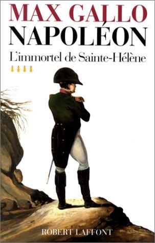 Napoléon T.4 : L'immortel de Sainte-Hélène