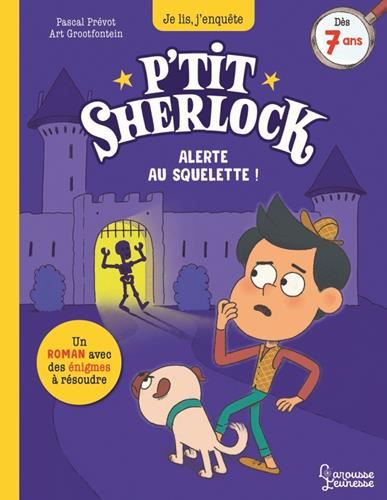 P'tit Sherlock : Alerte au squelette