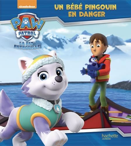 Paw patrol, la Pat' patrouille : Un bébé pingouin en danger