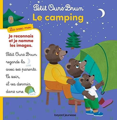 Petit Ours brun, lis avec moi : Le camping