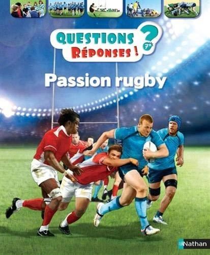 Questions ? réponses ! 7+ T.39 : Passion rugby