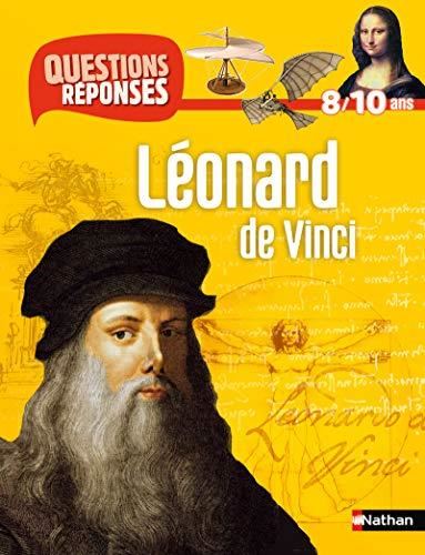 Questions ? réponses ! 7+ T.42 : Léonard de Vinci