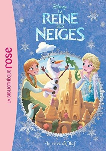 Reine des neiges (La) T.06 : Le rêve d'Olaf