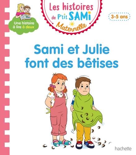 Sami et Julie, Maternelle : Sami et Julie font des bêtises