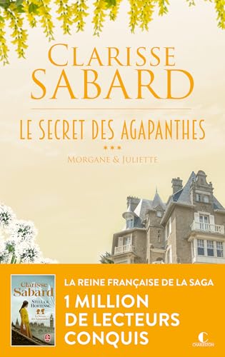 Secret des agapanthes (Le) T. 03 : Morgane & Juliette