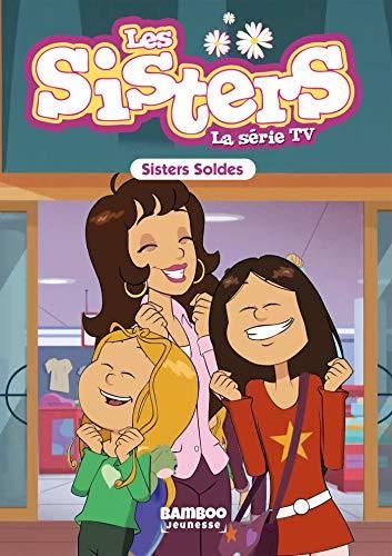 Sisters - la serie tv (Les) T.38 : Sisters Soldes