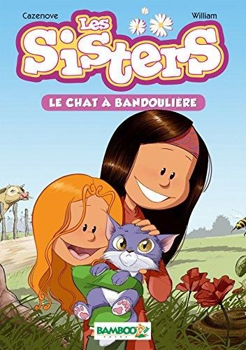 Sisters (Les) T.04 : Le chat à bandoulière