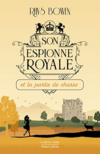 Son Espionne royale T.03 : Son Espionne royale et la partie de chasse