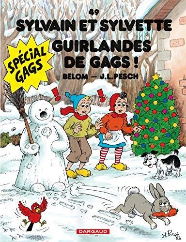 Sylvain et sylvette T.49 : Guirlandes de gags !