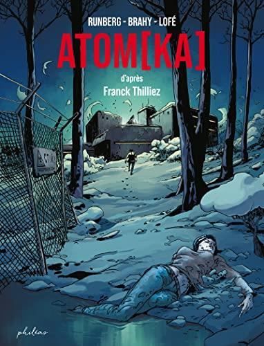 Trilogie de la violence T.03 : Atomka